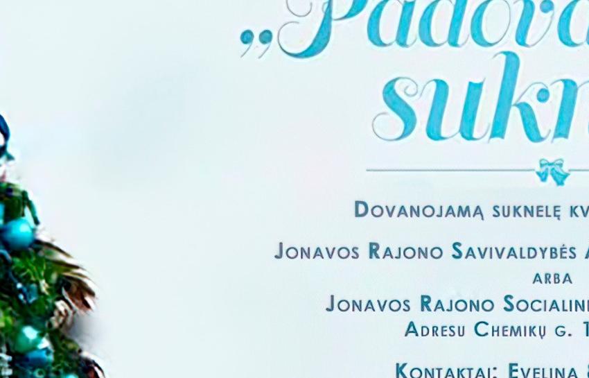 GROŽIO INICIATYVA „PADOVANOK SUKNELĘ“
